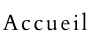 Accueil