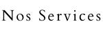 Nos Services