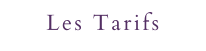 Les Tarifs