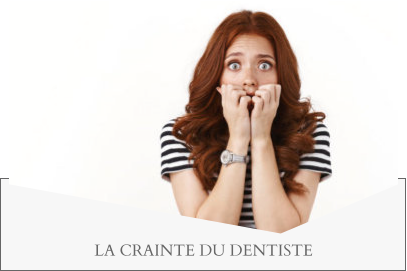 LA CRAINTE DU DENTISTE
